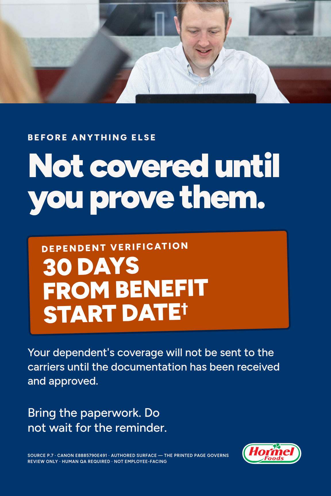 Not covered until you prove them.