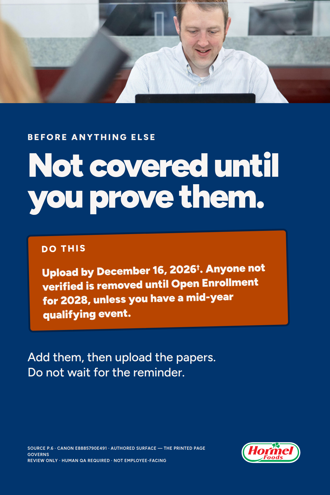 Not covered until you prove them.